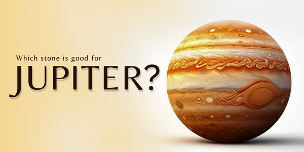 WHICH STONE IS GOOD FOR GURU OR JUPITER?